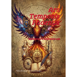 Ars Temporis Phoenyx: Sovereign's Research Log